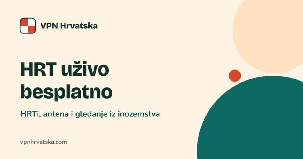 HRT uživo besplatno: HRTi, antena i gledanje iz inozemstva