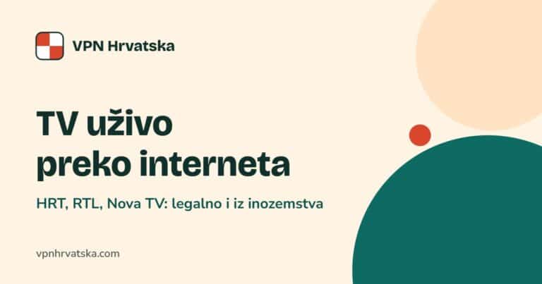 TV uživo: kako legalno gledati hrvatske programe preko interneta